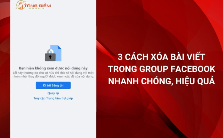 Cách xóa bài viết trong group Facebook