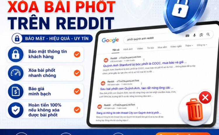 Dịch vụ xóa bài phốt trên Reddit